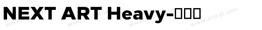 NEXT ART Heavy字体转换